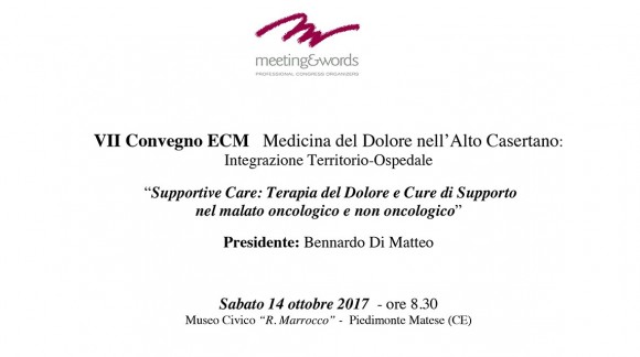VII Convegno ECM Medicina del Dolore nell'Alto Casertano: Integrazione Territorio-Ospedale